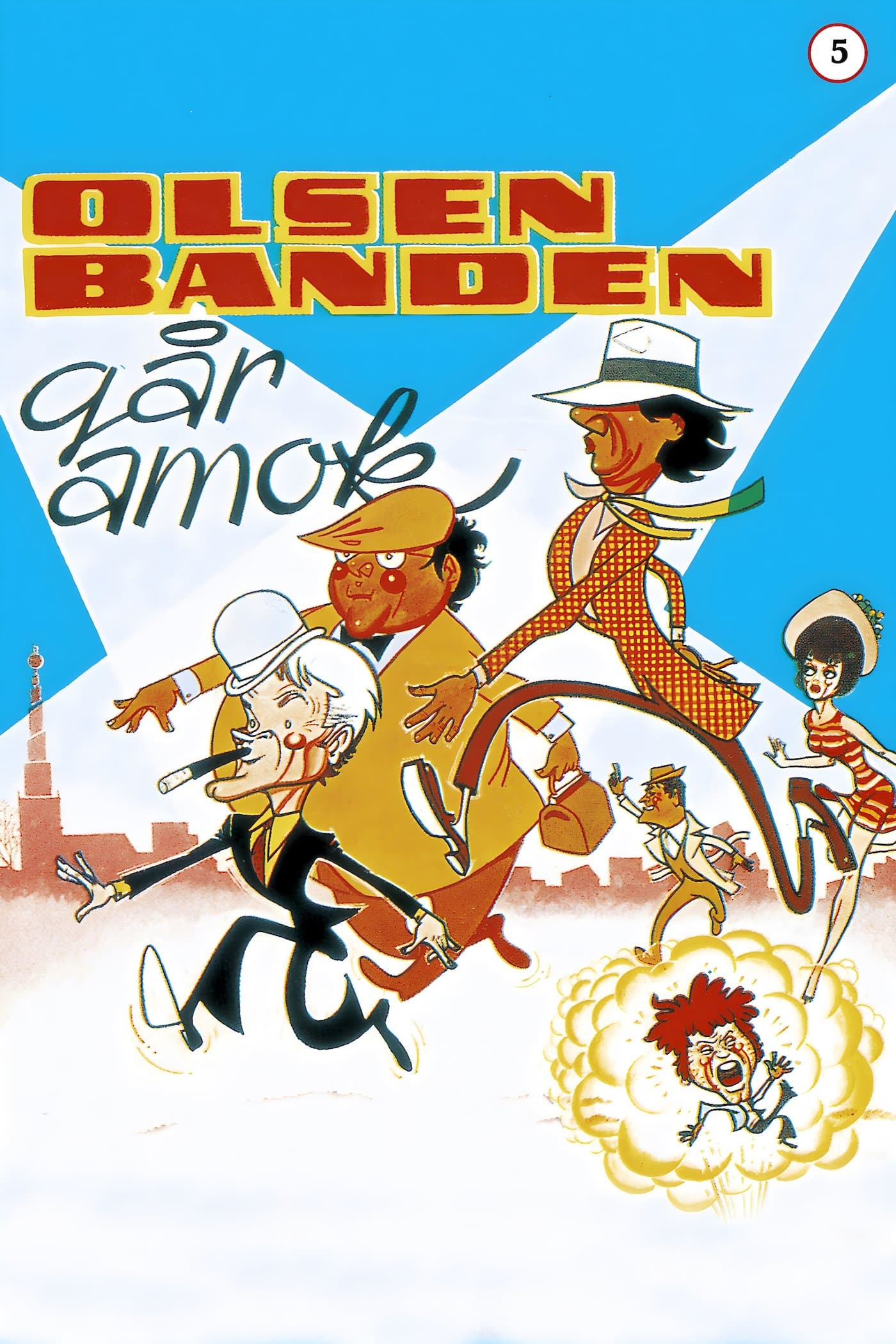 The Olsen Gang Runs Amok