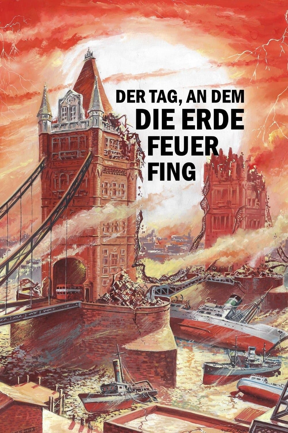 The Day the Earth Caught Fire