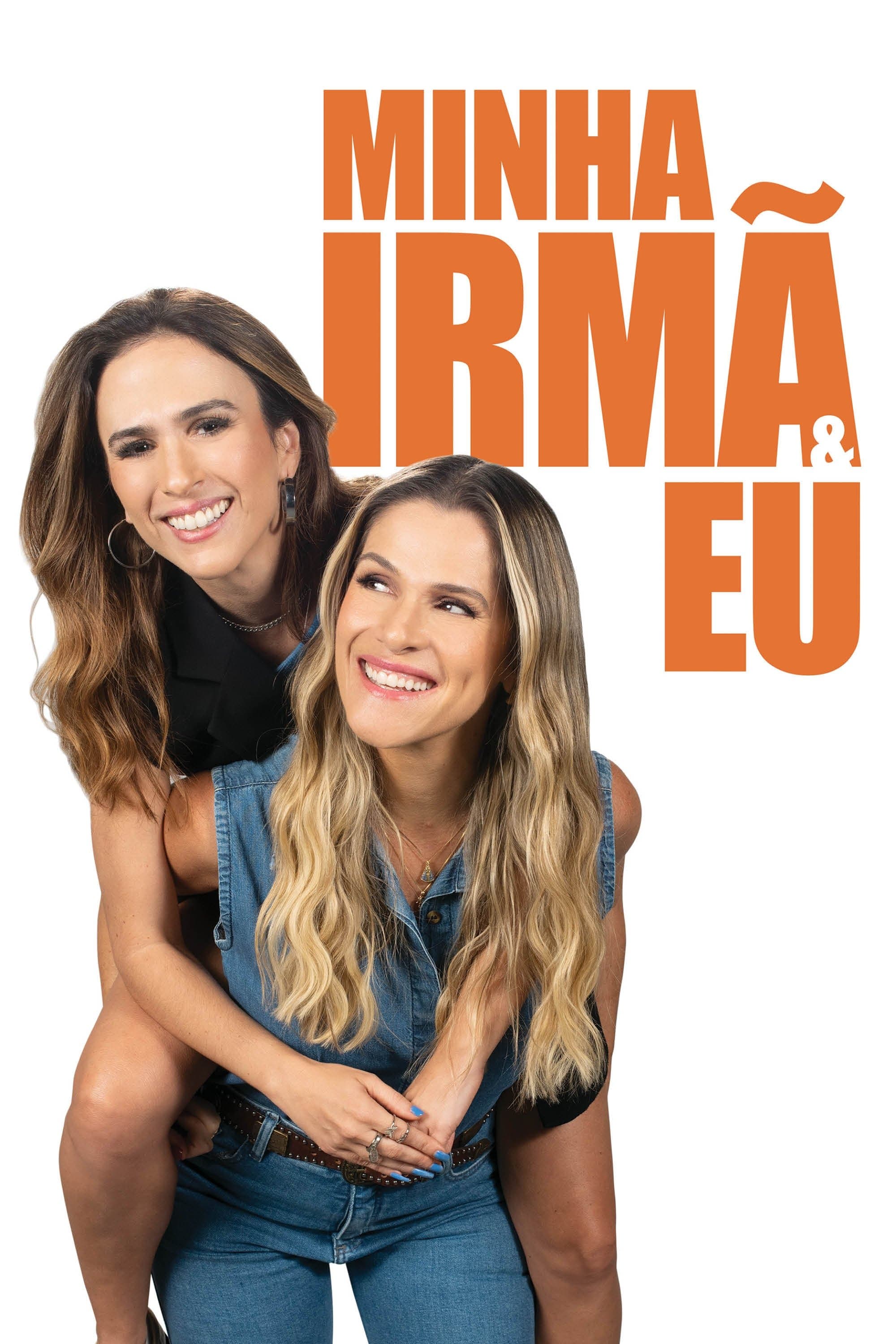 Minha Irmã e Eu