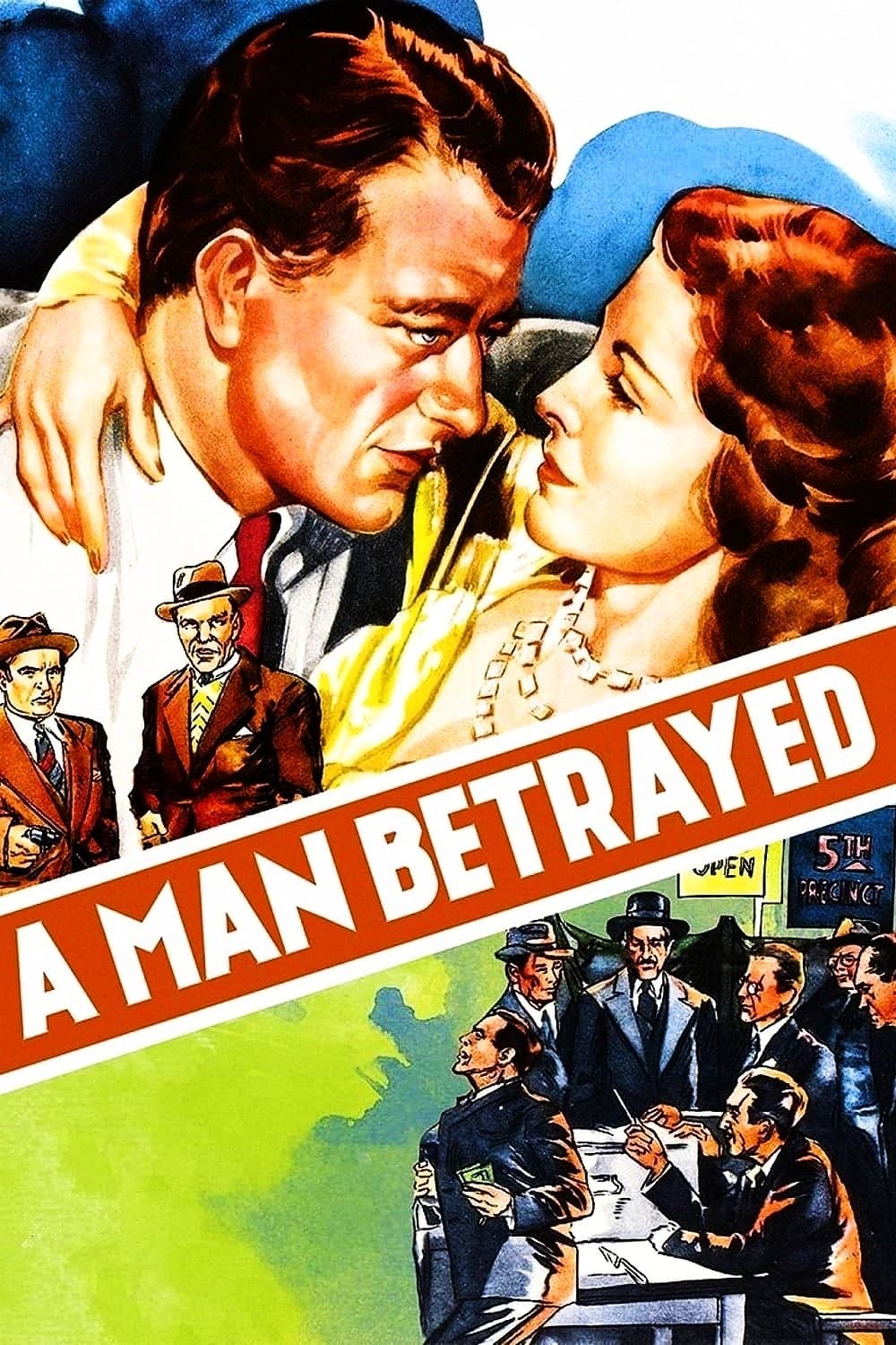 A Man Betrayed