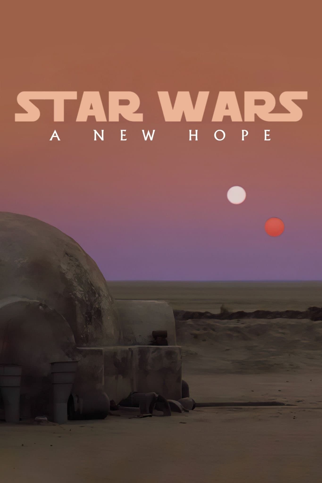 Star Wars: Episode IV - A New Hope