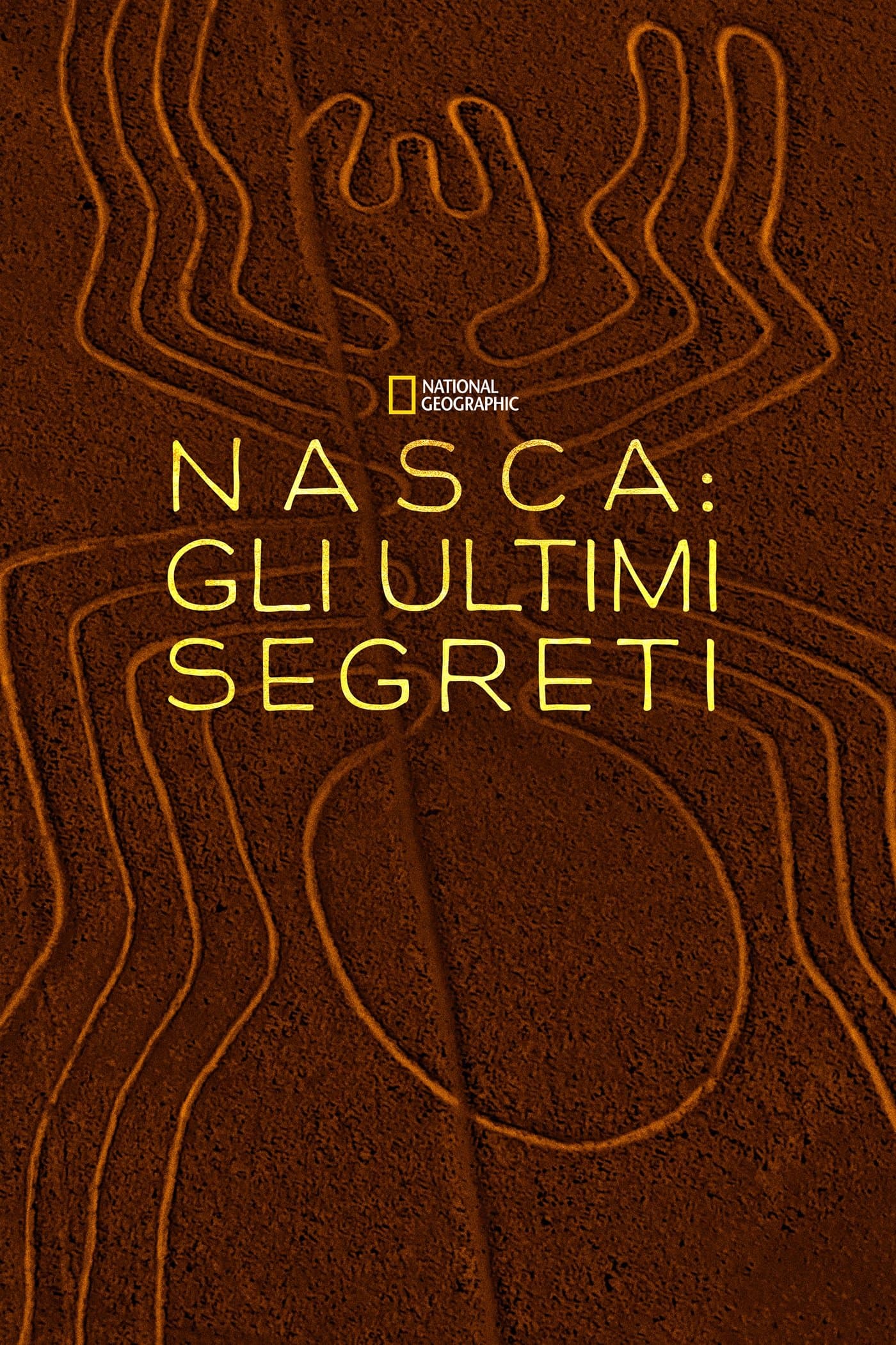 Nasca: gli ultimi segreti