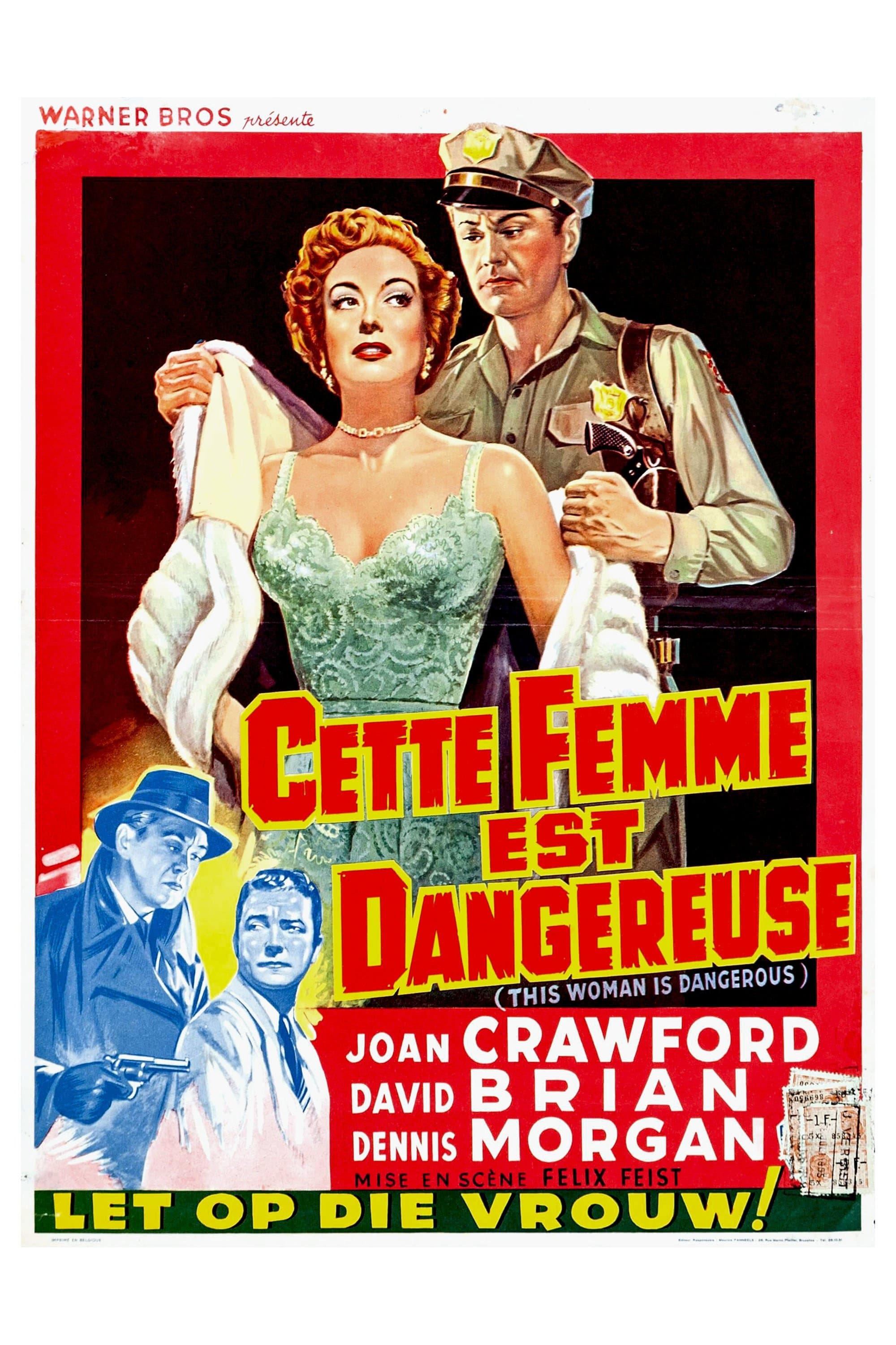 This Woman Is Dangerous