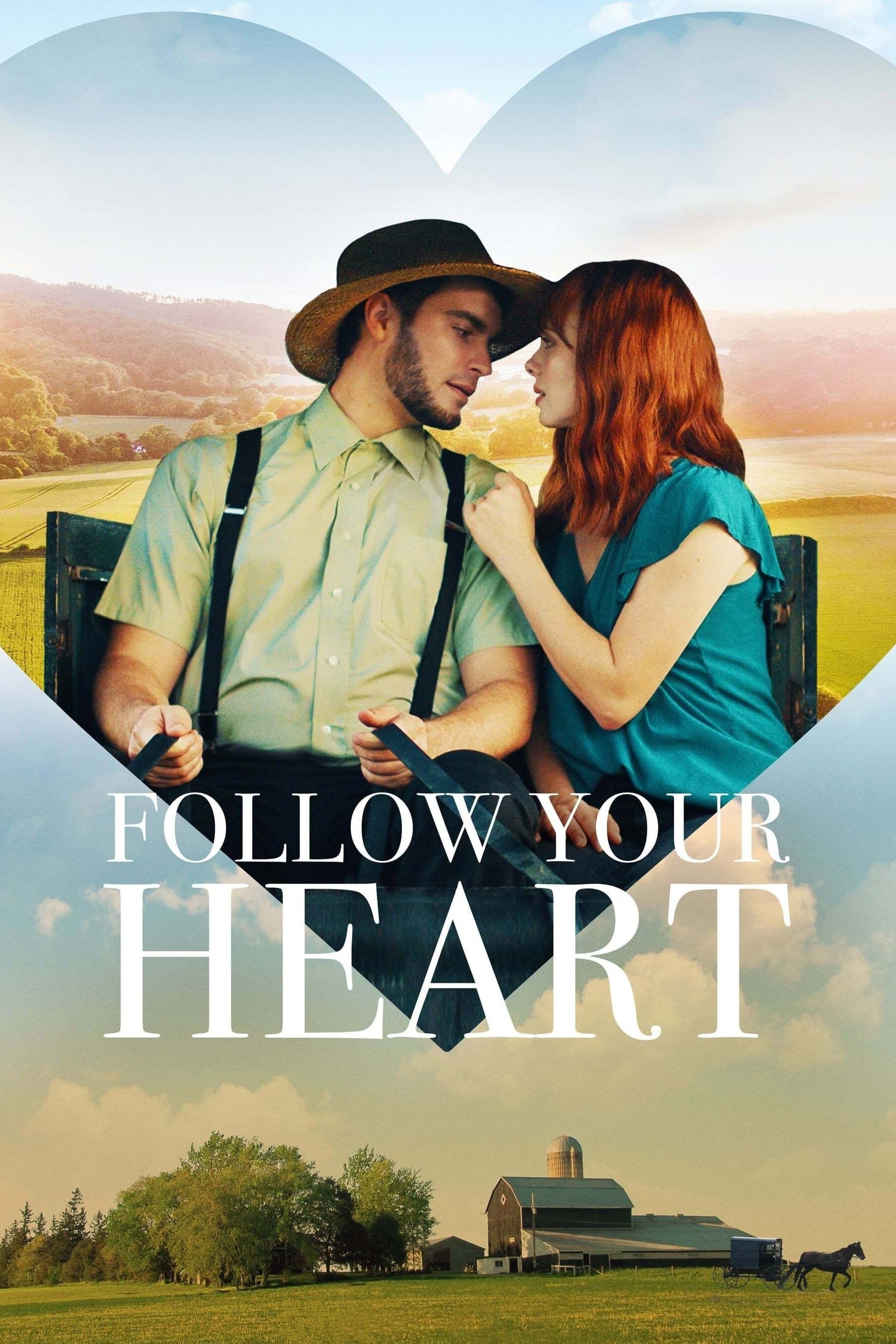 Follow Your Heart