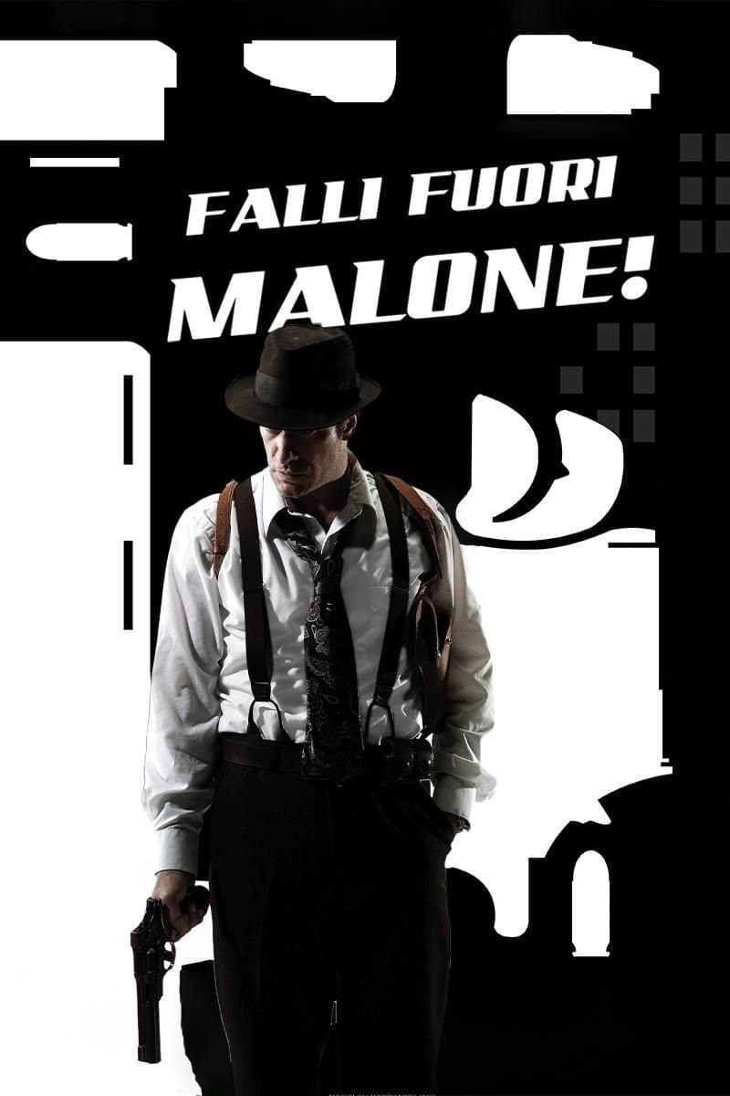 Give 'em Hell, Malone
