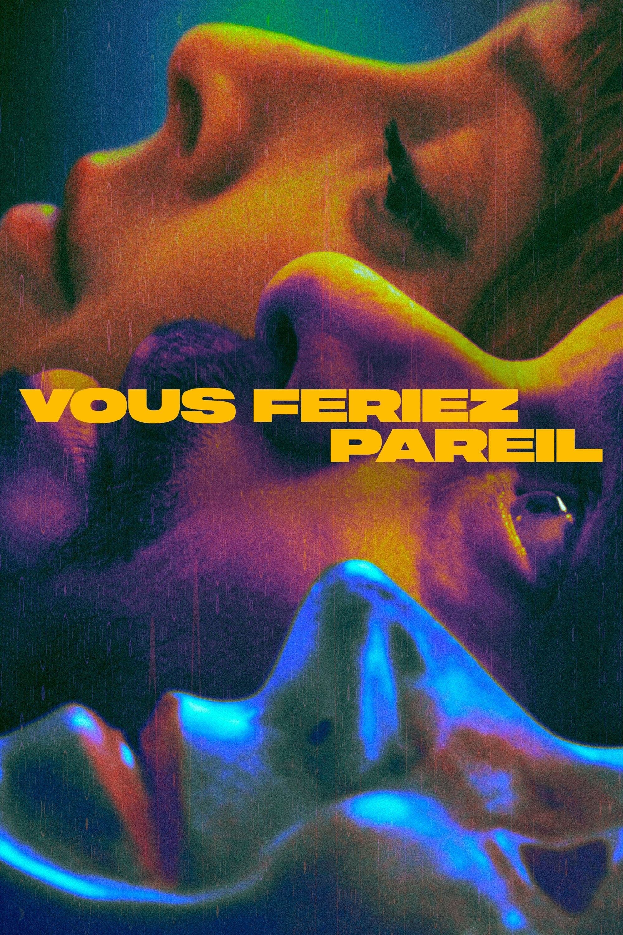 Tu ferais pareil