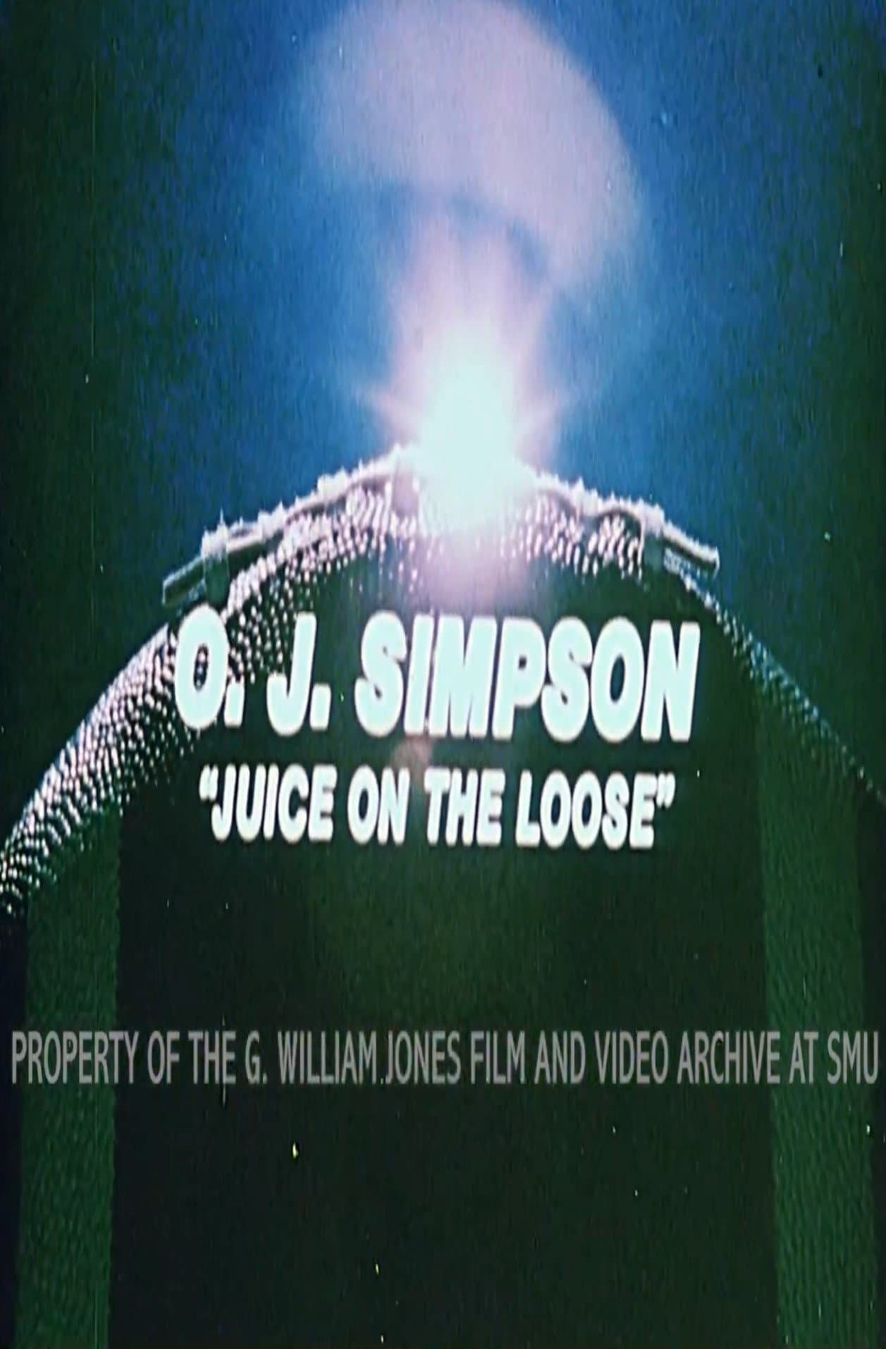 O.J. Simpson: Juice on the Loose