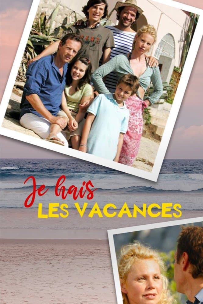 I Hate Vacations