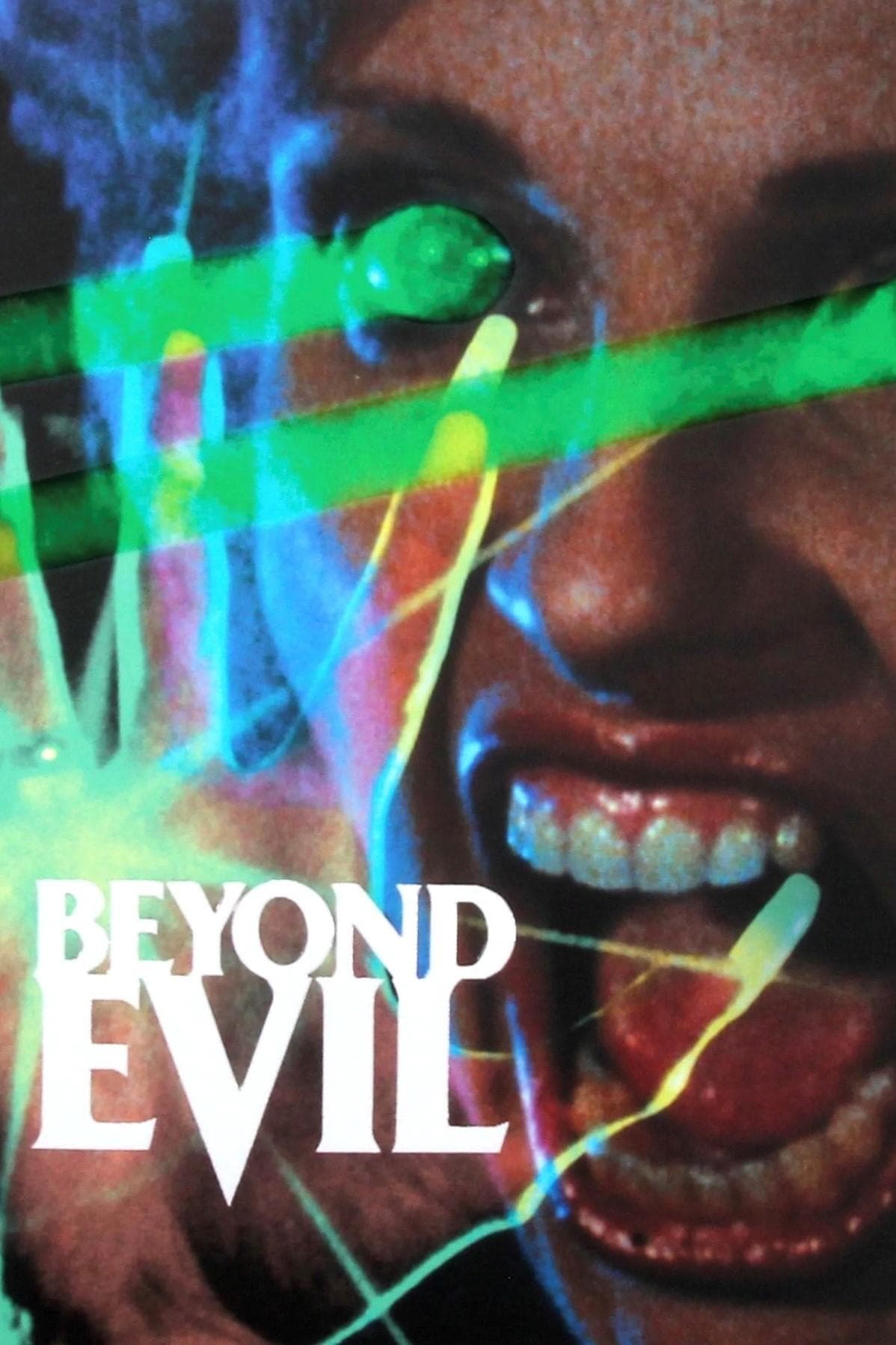 Beyond Evil