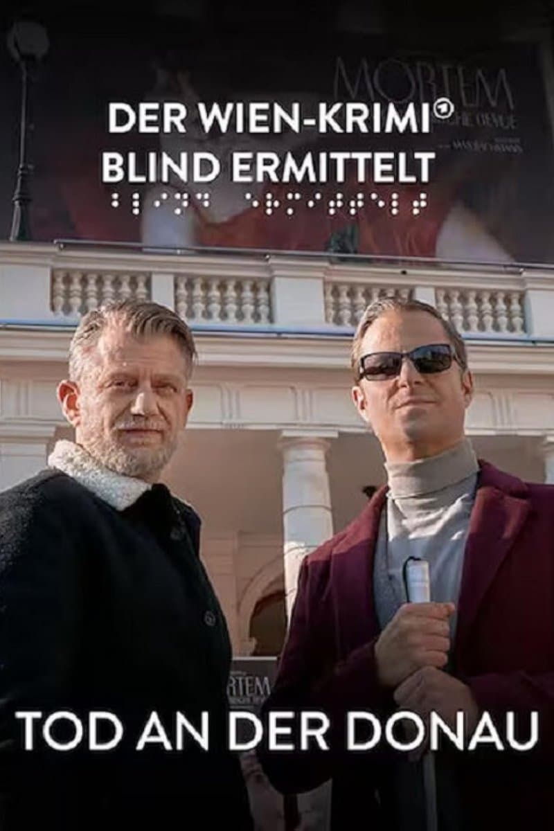 Blind ermittelt: Tod an der Donau
