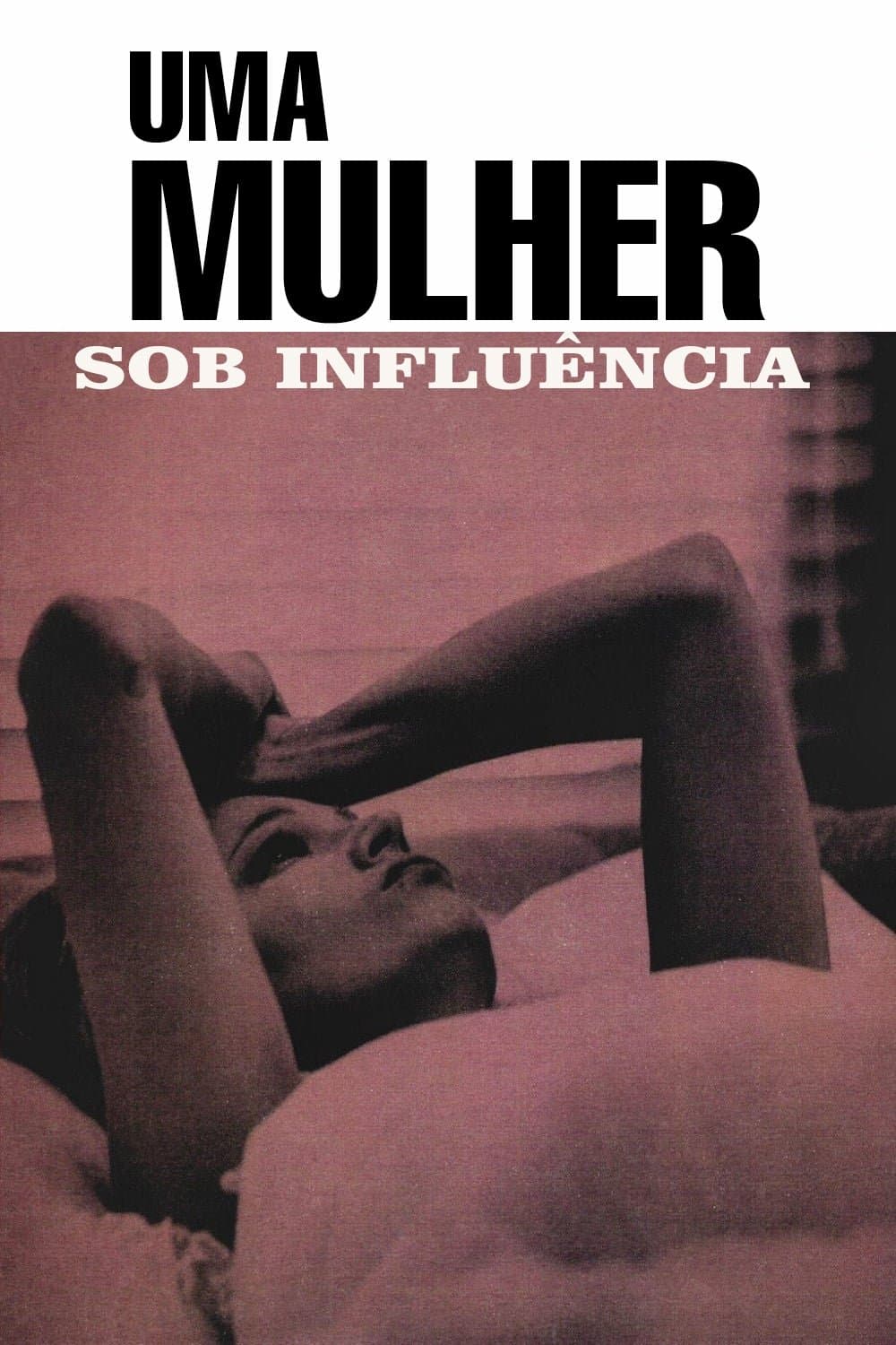 A Woman Under the Influence