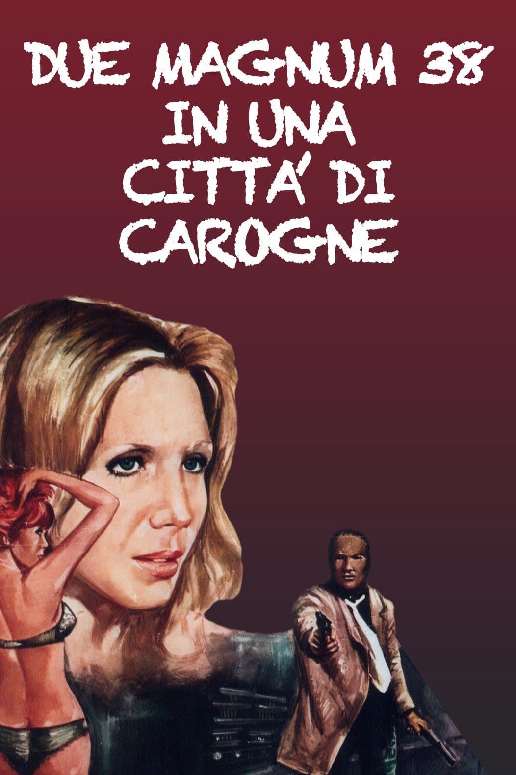 Two .38 Magnums for a City of Carrion