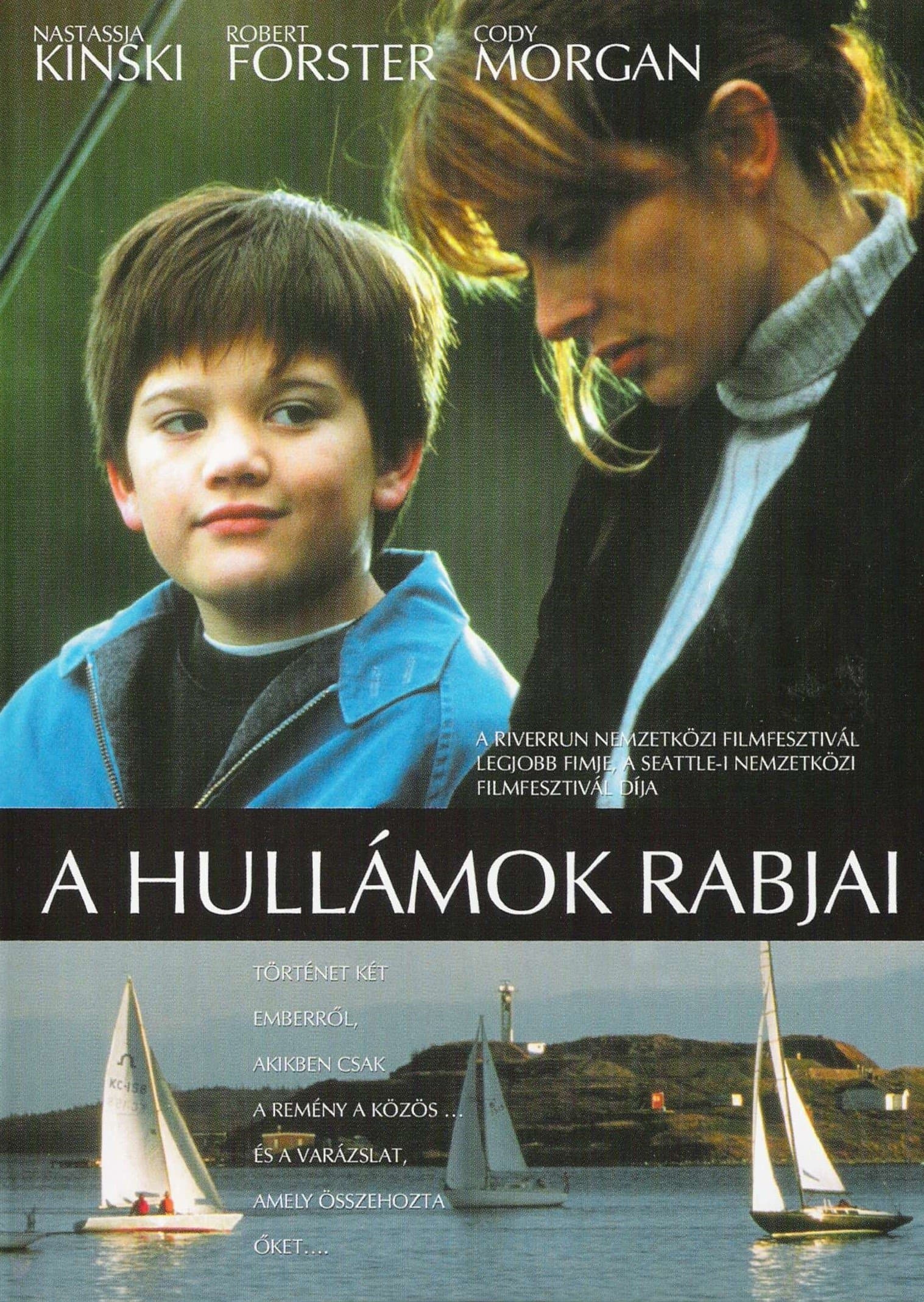 A hullámok rabjai
