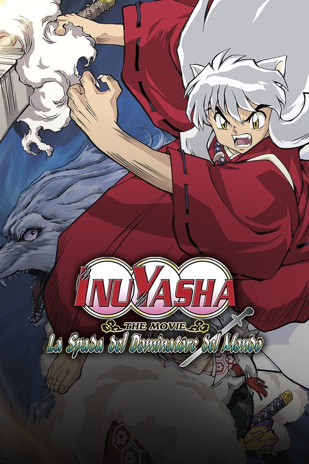 Inuyasha the Movie 3: Swords of an Honorable Ruler