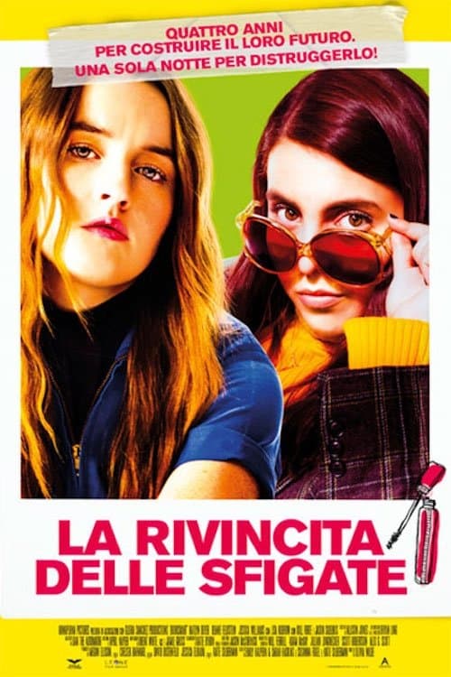 La rivincita delle sfigate