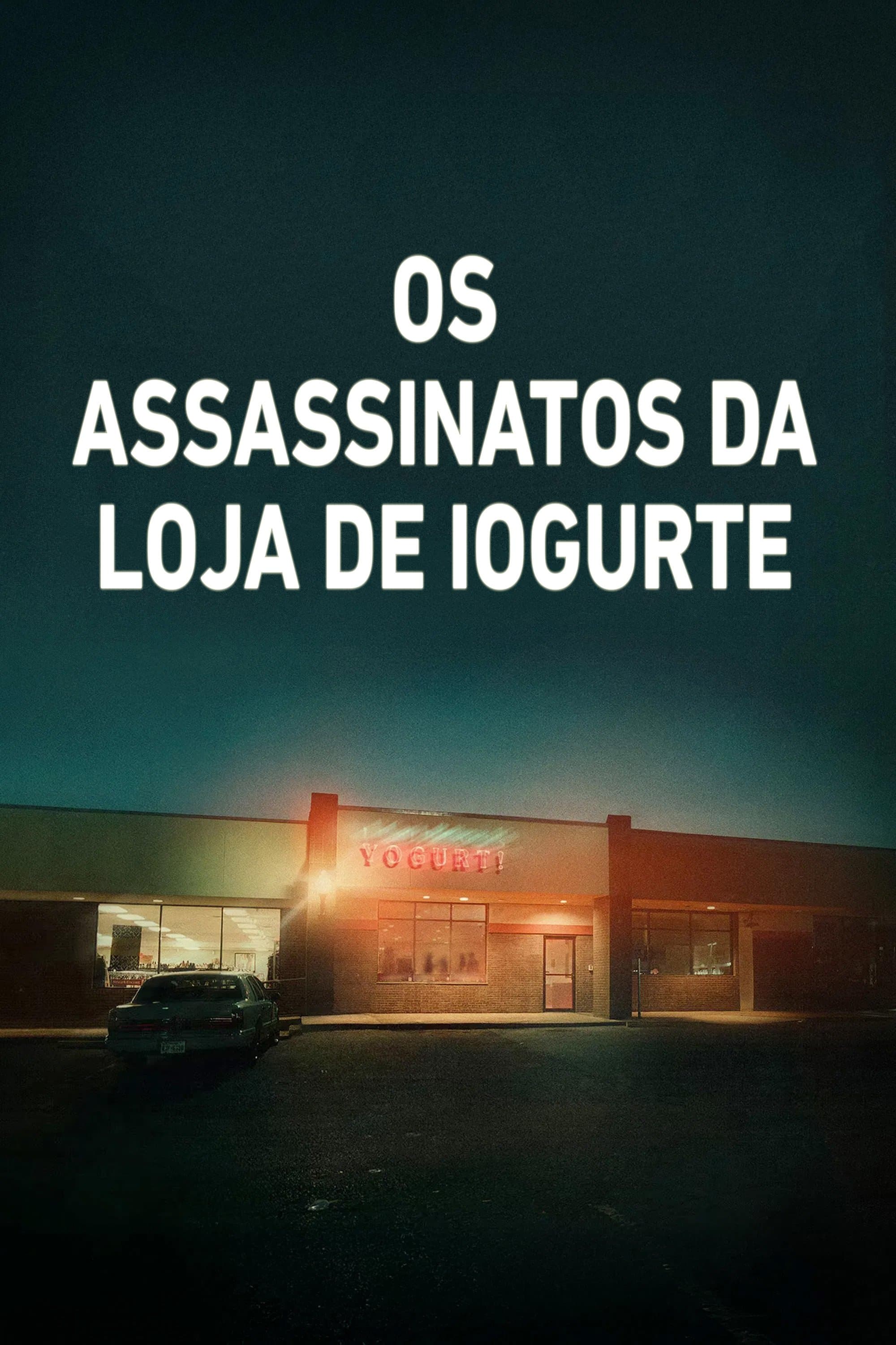 The Yogurt Shop Murders