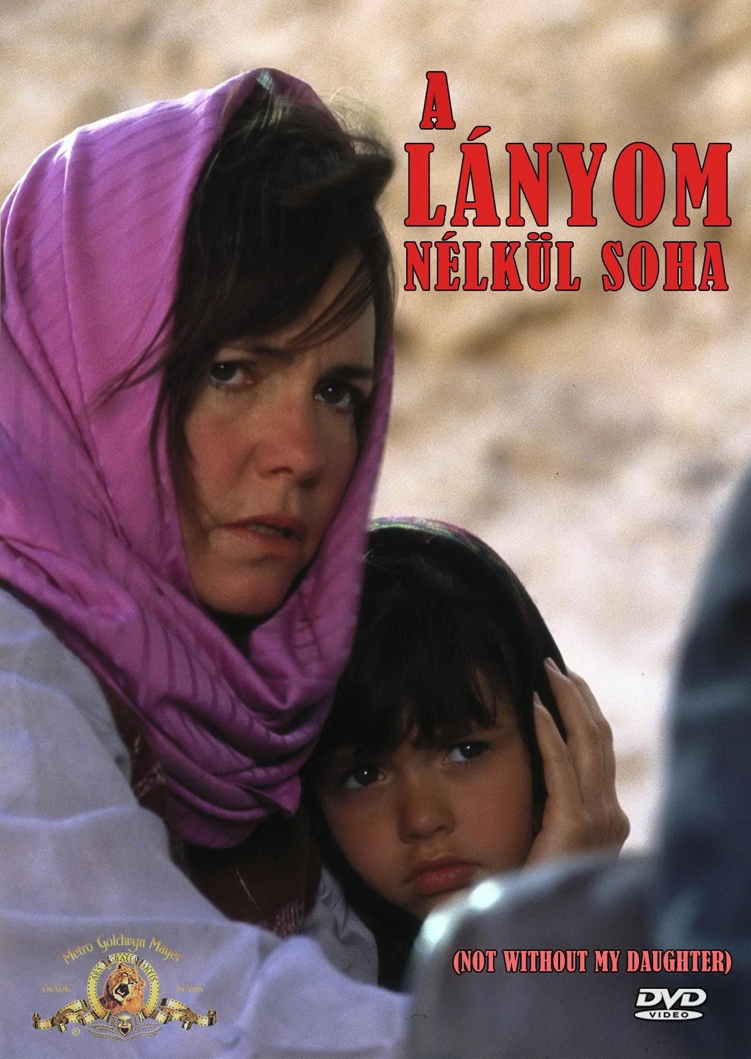 A Lányom nélkül soha