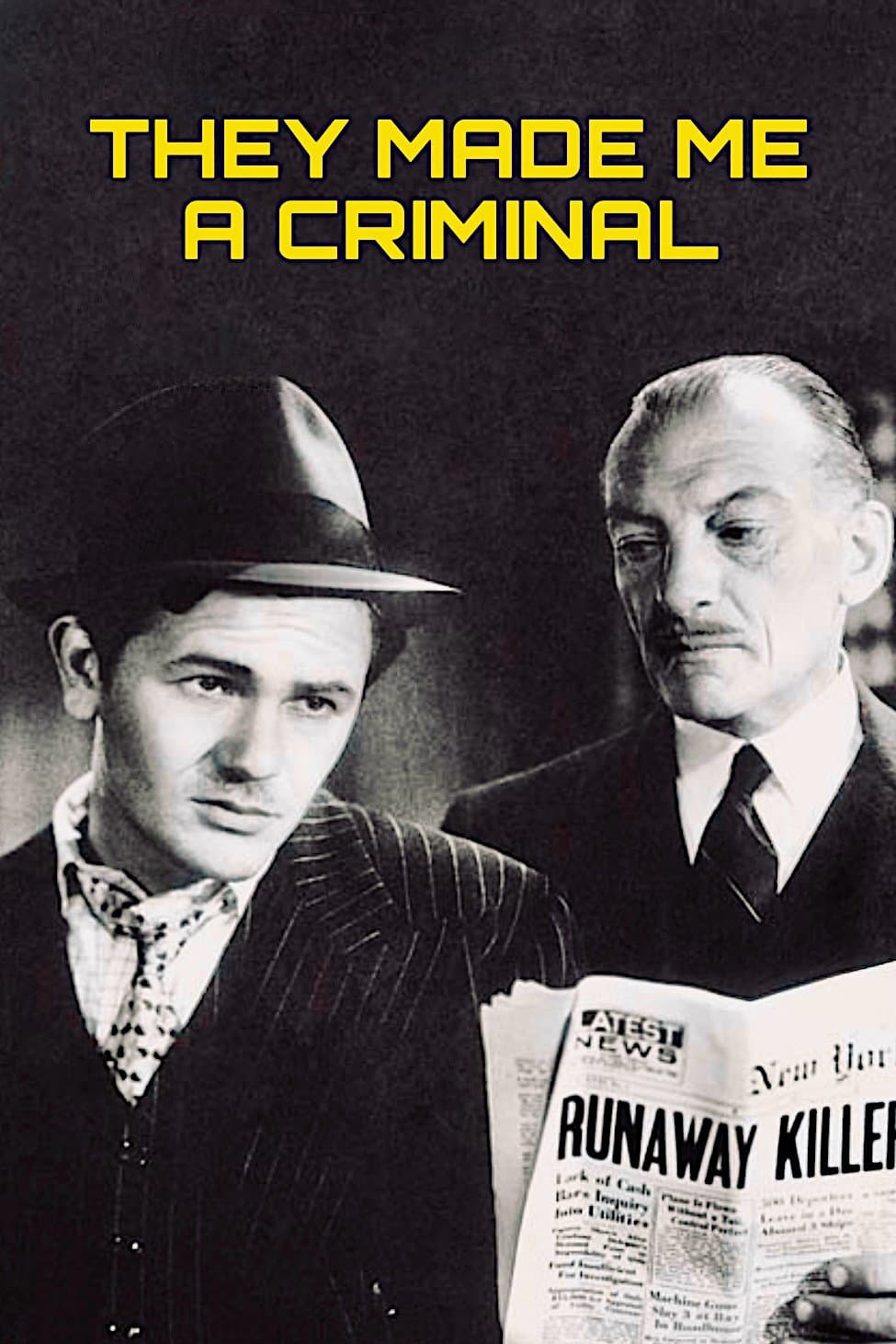 They Made Me a Criminal