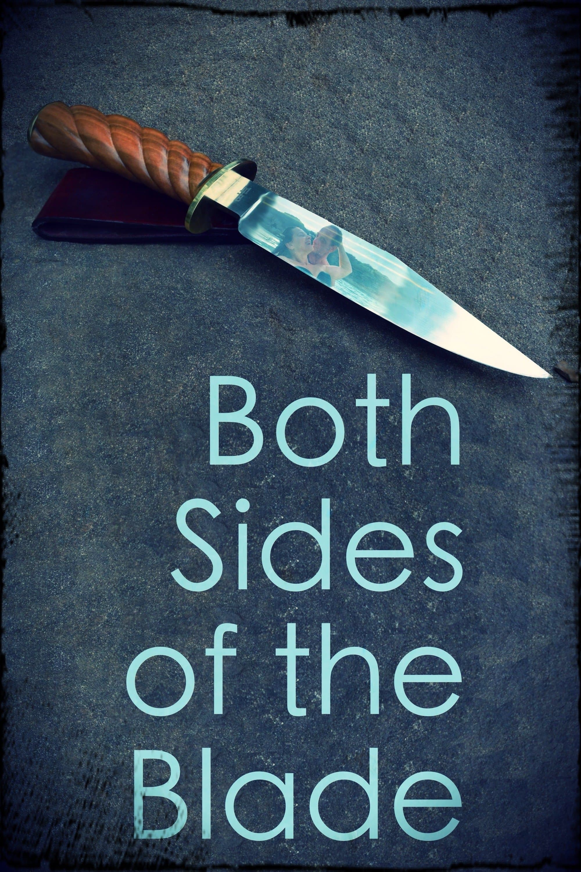 Both Sides of the Blade