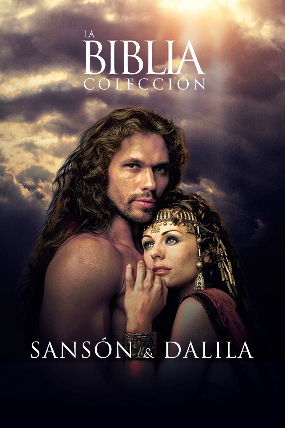 La Biblia: Sansón y Dalila