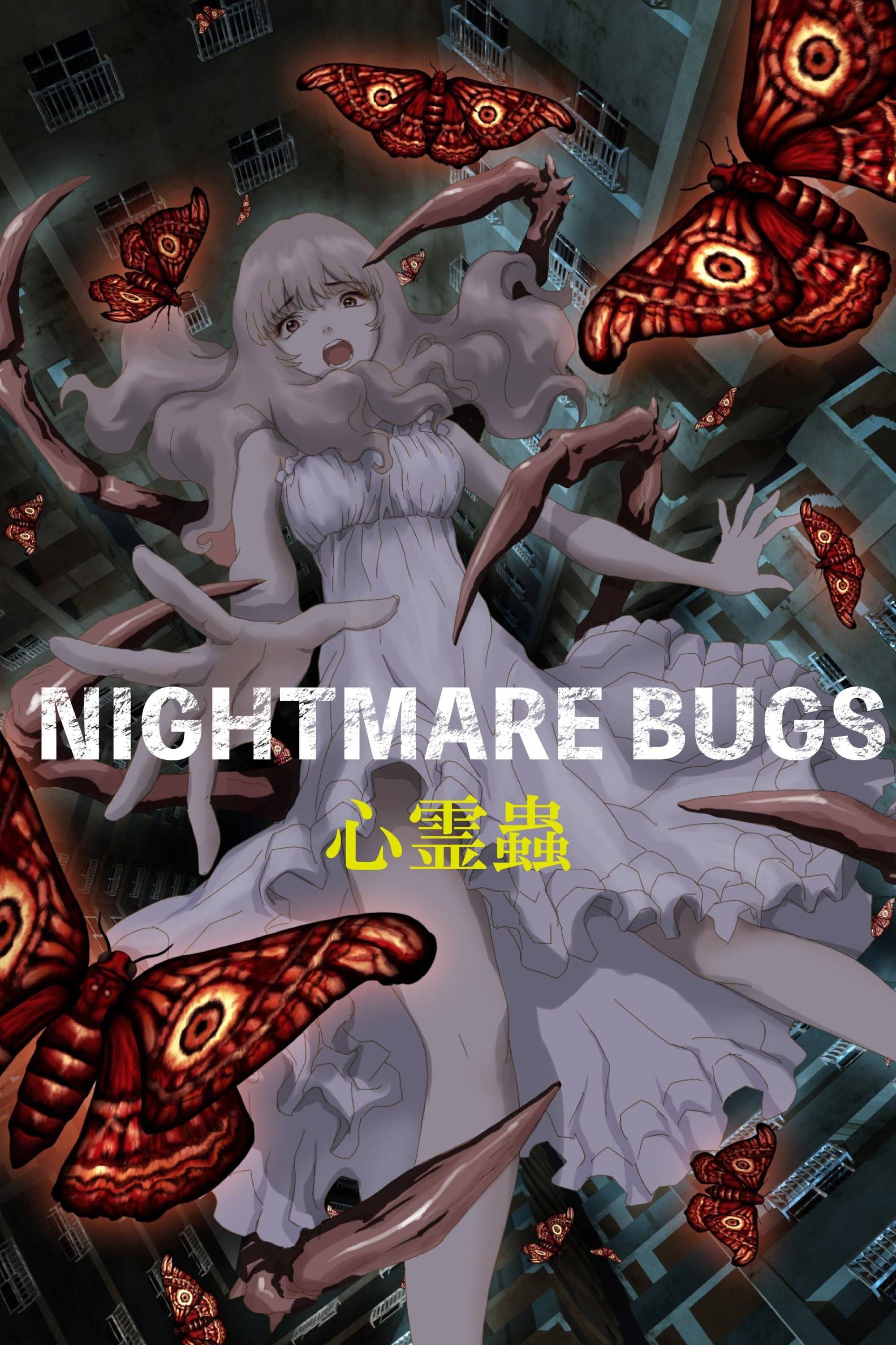 Nightmare Bugs