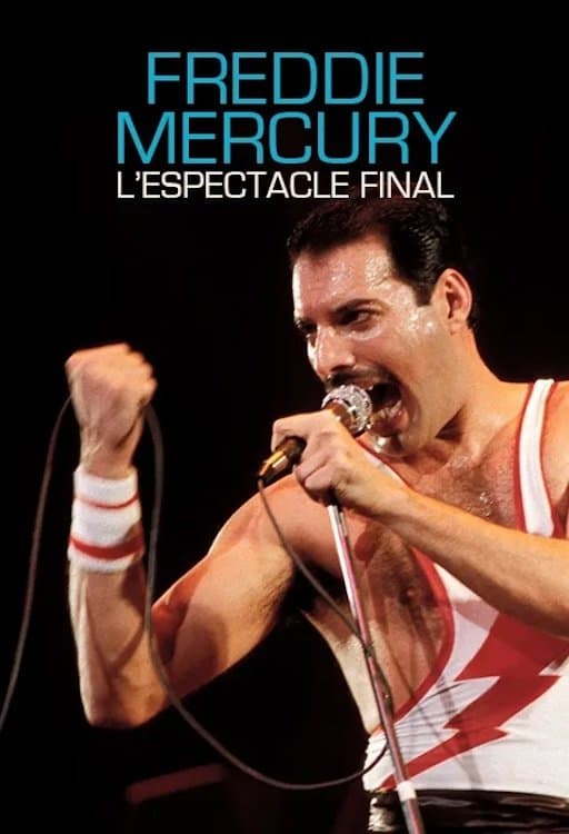 Freddie Mercury: The Final Act