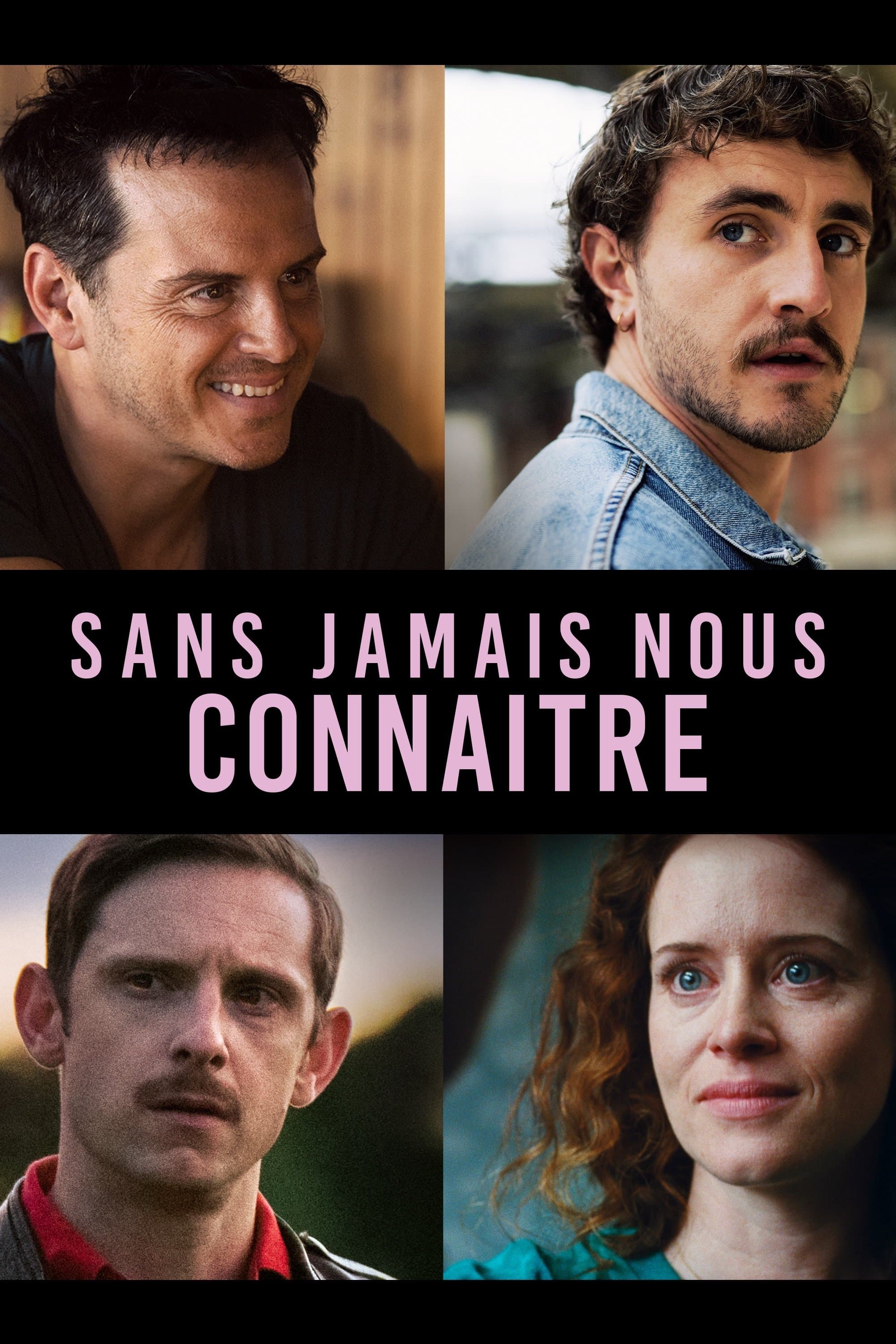 Sans jamais nous connaître