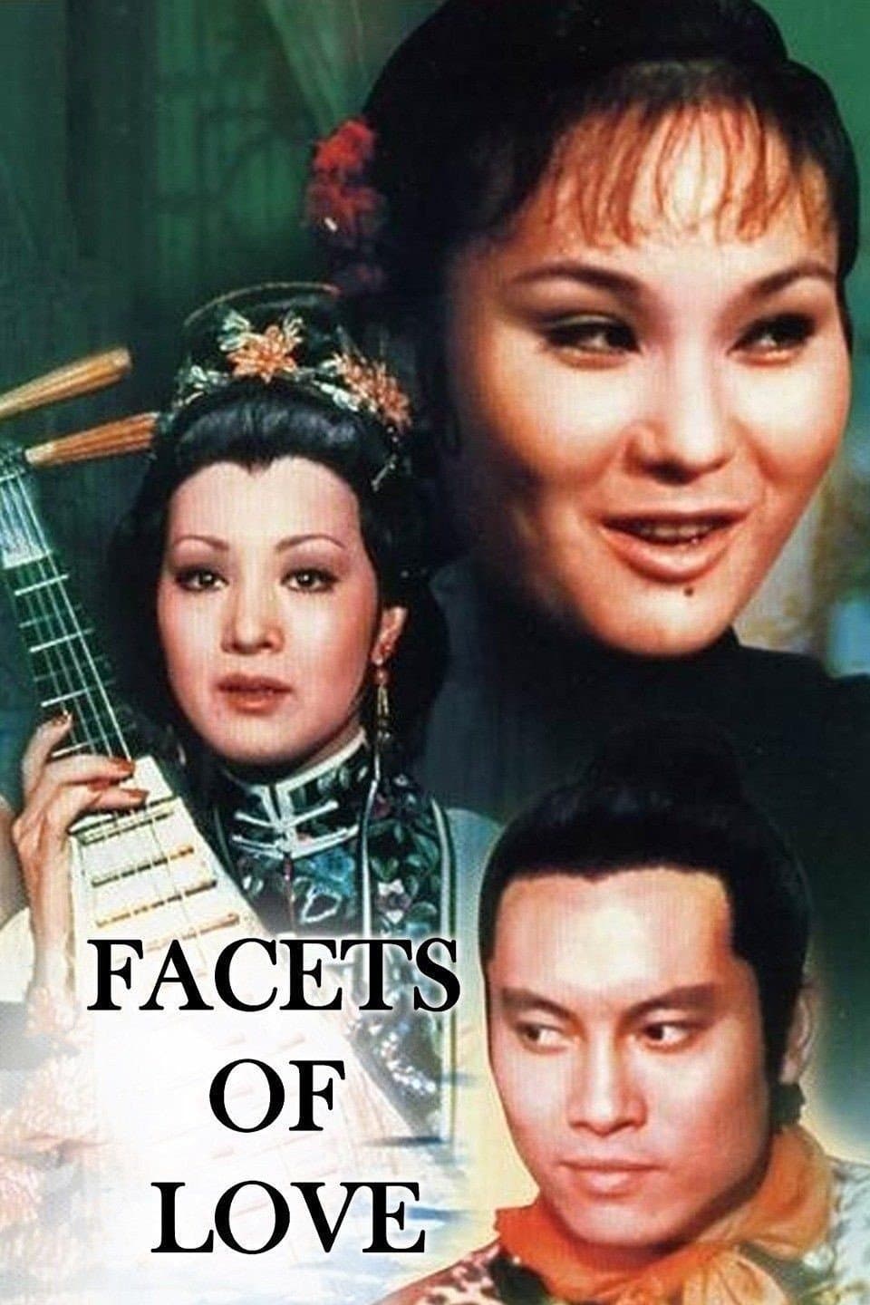 Facets of Love