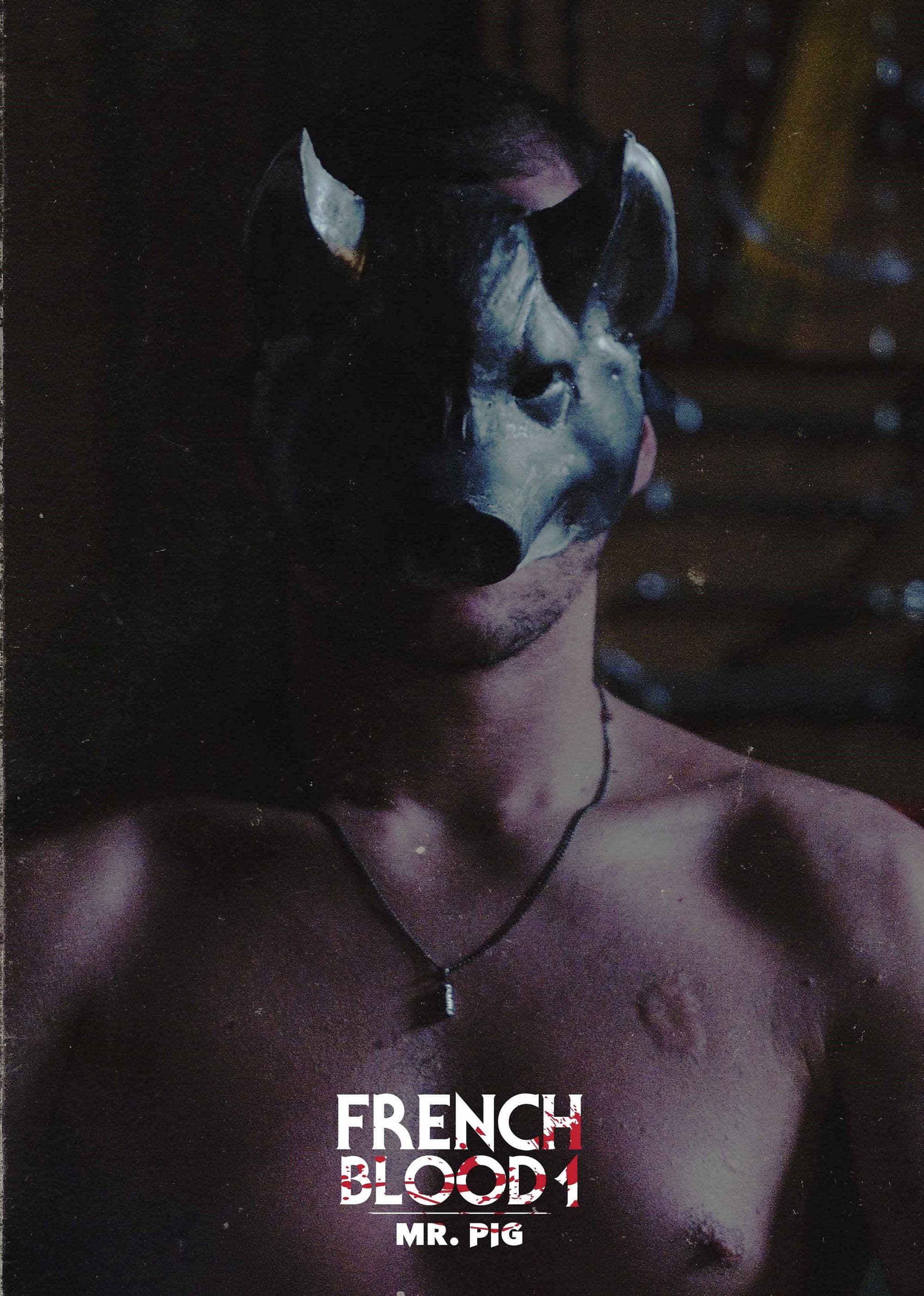 French Blood 1 - Mr. Pig