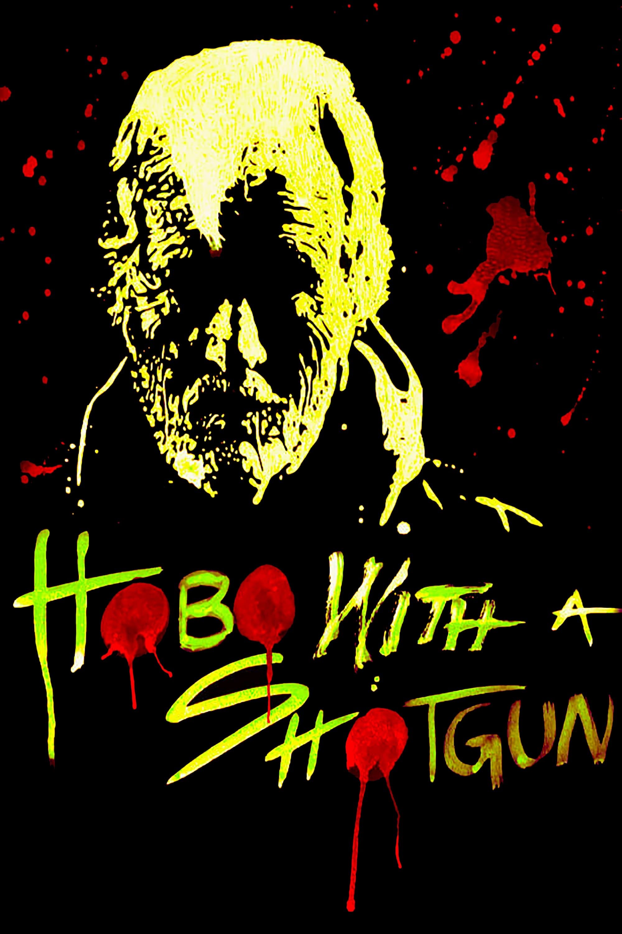 Hobo with a Shotgun