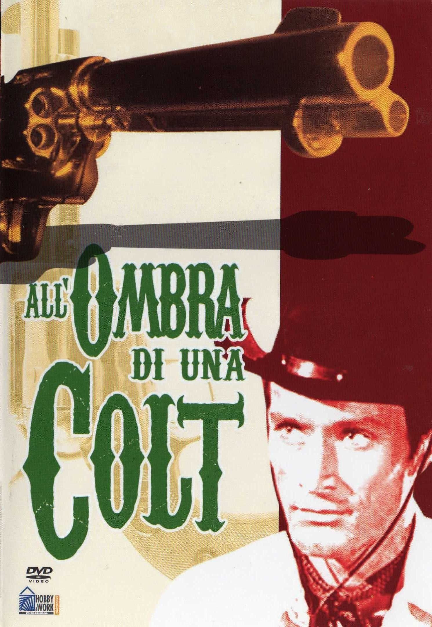 In a Colt's Shadow