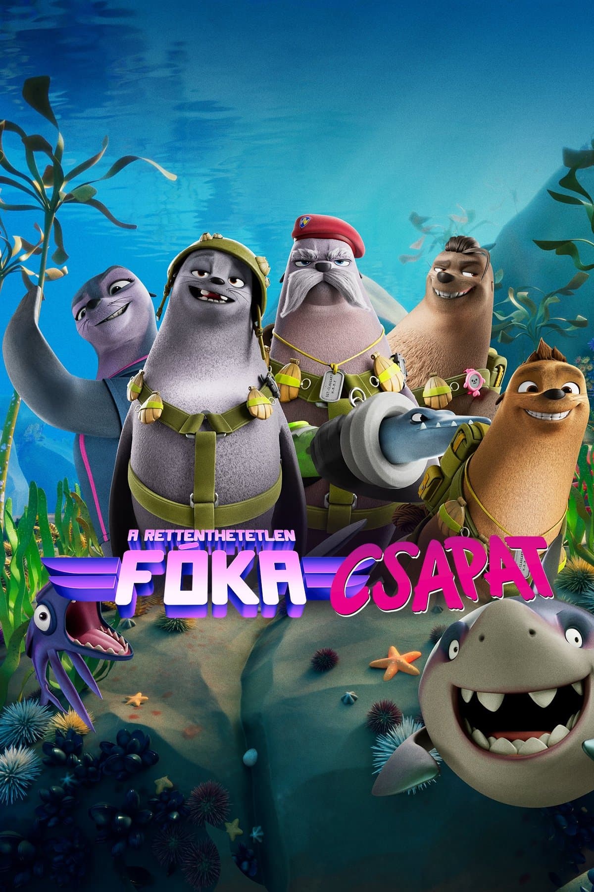 A rettenthetetlen Fóka csapat
