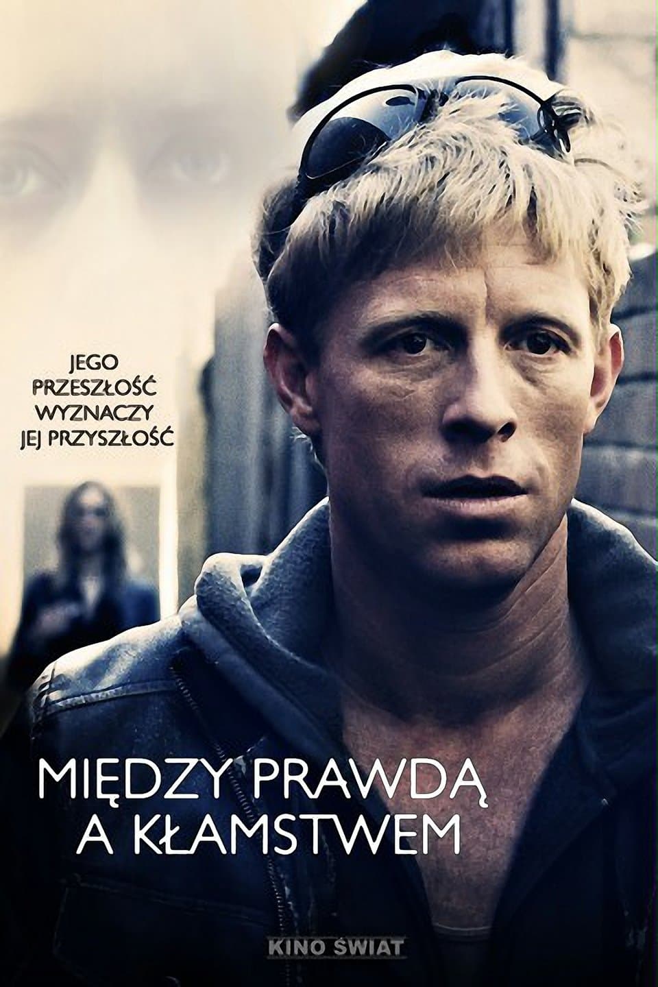 Między prawdą a kłamstwem