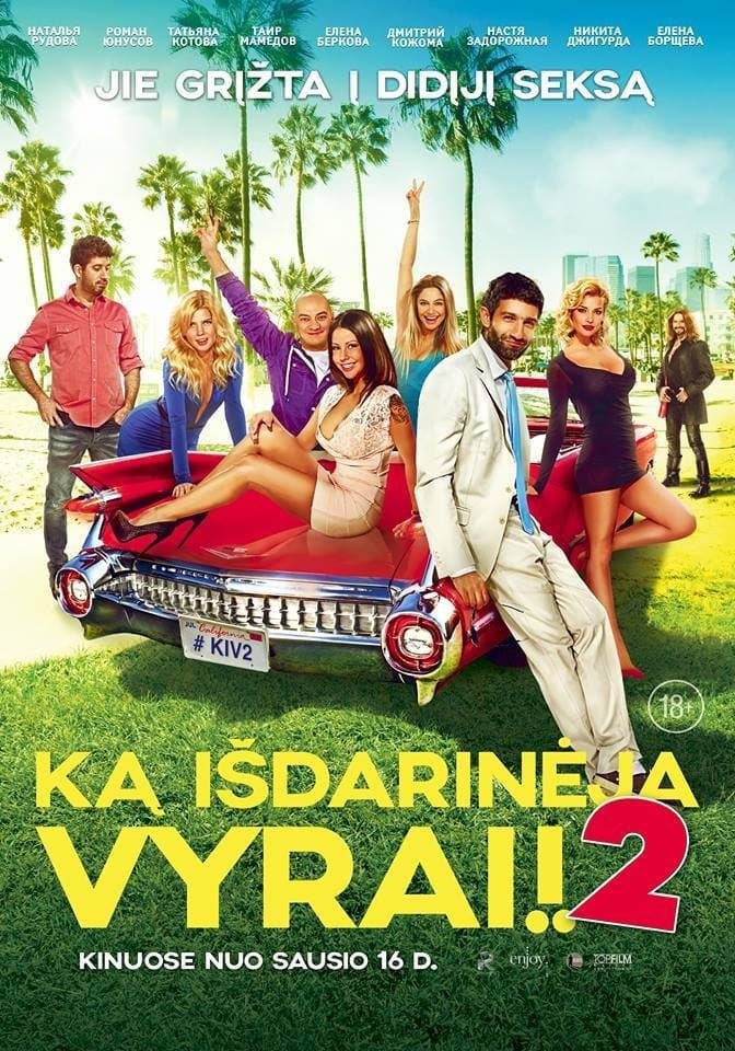 Ką išdarinėja vyrai! 2