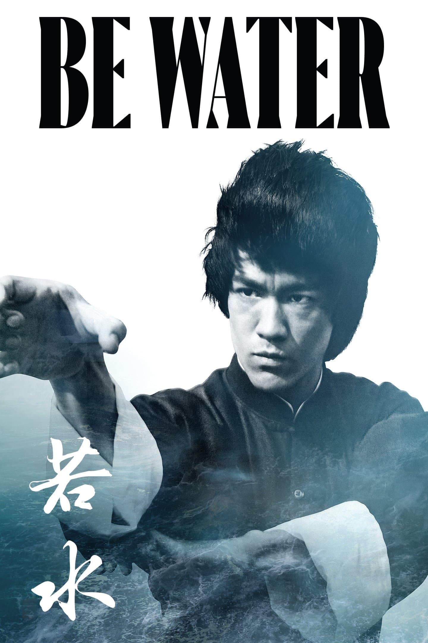 Be Water