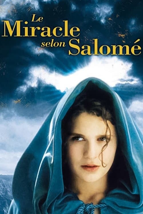 Le Miracle selon Salomé