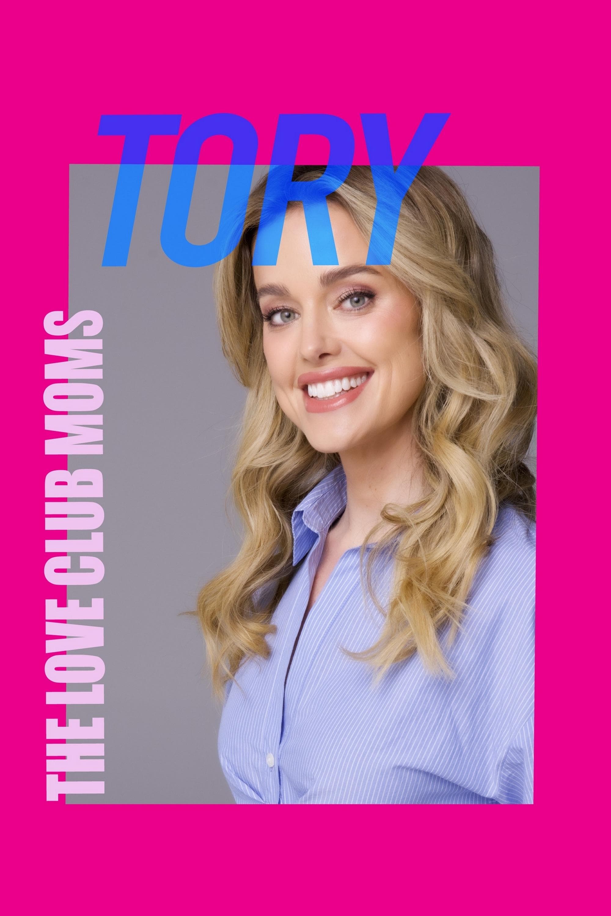 The Love Club Moms: Tory